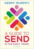 A Guide to SEND in the Early Years (eBook, PDF)