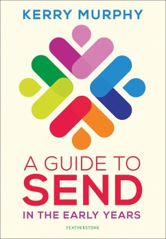 A Guide to SEND in the Early Years (eBook, PDF) - Murphy, Kerry