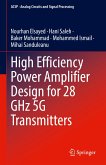 High Efficiency Power Amplifier Design for 28 GHz 5G Transmitters (eBook, PDF)