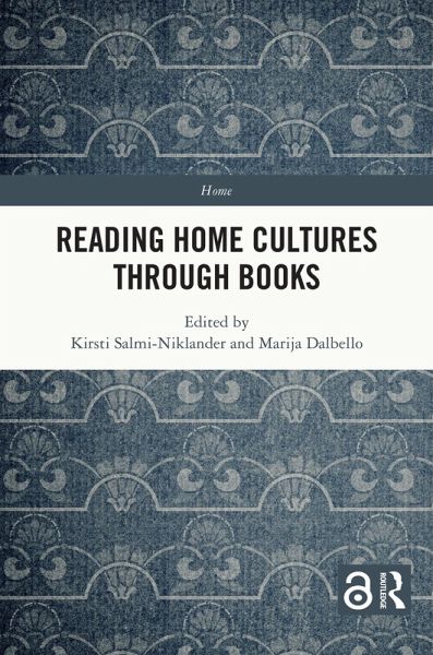 Reading Home Cultures Through Books (eBook, PDF) Reading Home Cultures Through Books (eBook, PDF)