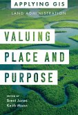 Valuing Place and Purpose (eBook, ePUB)