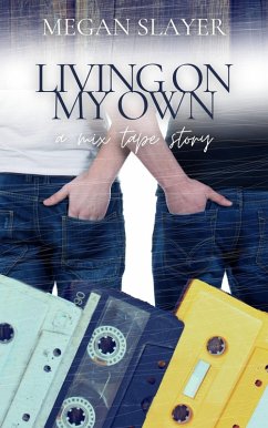 Living on My Own (eBook, ePUB) - Slayer, Megan