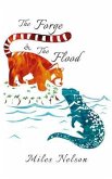 The Forge & The Flood (eBook, ePUB)