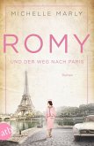 Romy und der Weg nach Paris / Mutige Frauen zwischen Kunst und Liebe Bd.16 (Mängelexemplar)