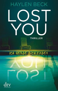 Lost You - Ich werde dich finden   (Mängelexemplar) - Beck, Haylen