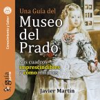 GuíaBurros: Una guía del Museo del Prado (MP3-Download)