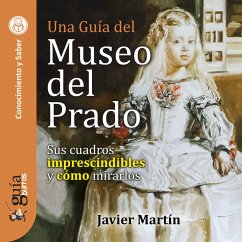 GuíaBurros: Una guía del Museo del Prado (MP3-Download) - Martín, Javier