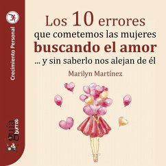 GuíaBurros: Los 10 errores que cometemos las mujeres buscando el amor (MP3-Download) - Martínez, Marilyn