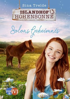 Solons Geheimnis / Islandhof Hohensonne Bd.1 (Mängelexemplar) - Trelde, Sina
