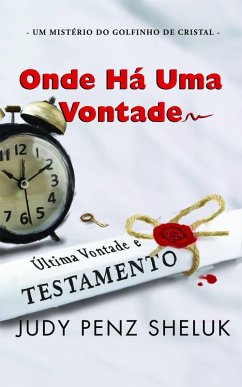 Cover Onde Há Uma Vontade (Um Mistério do Golfinho de Cristal, #3) (eBook, ePUB)