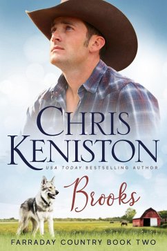 Brooks (Farraday Country Texas, #2) (eBook, ePUB) - Keniston, Chris