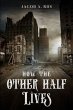 How the Other Half Lives (eBook, ePUB) - Bild 1