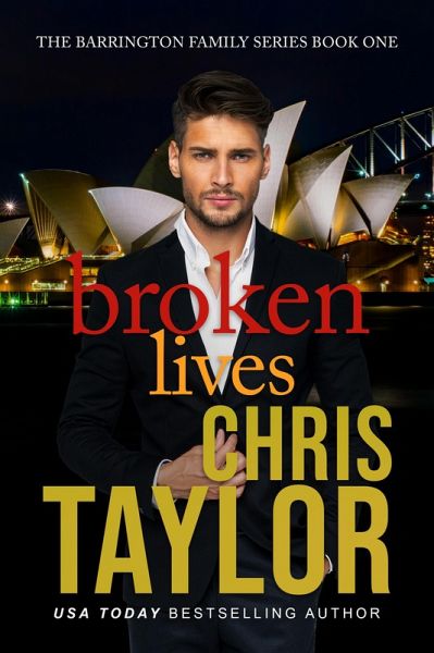 Broken Lives - Book One of the Barrington Family Series (eBook, ePUB) Broken Lives - Book One of the Barrington Family Series (eBook, ePUB)