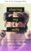 Sharing My Wife - Band 2 (eBook, ePUB)