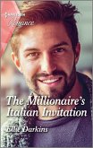 The Millionaire's Italian Invitation (eBook, ePUB)