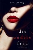Die andere Frau (Ein Stella-Fall-Thriller - Band 1) (eBook, ePUB)