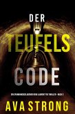 Der Teufelscode (Ein spannungsgeladener Remi Laurent FBI Thriller - Buch 3) (eBook, ePUB)