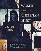 Women and the Christian Story (eBook, ePUB) Women and the Christian Story (eBook, ePUB)