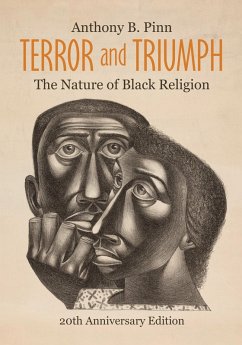 Terror and Triumph (eBook, ePUB) - Pinn, Anthony B.