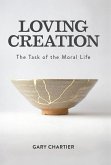 Loving Creation (eBook, ePUB) Loving Creation (eBook, ePUB)