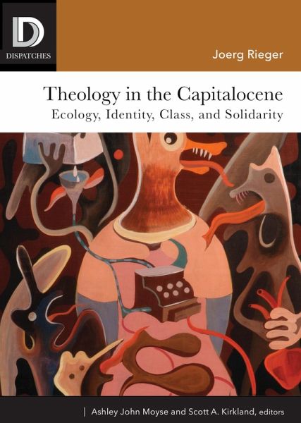 Theology in the Capitalocene (eBook, ePUB) Theology in the Capitalocene (eBook, ePUB)