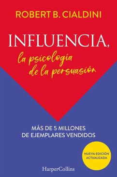 Influencia. La psicología de la persuasión (eBook, ePUB) - B. Cialdini, Robert