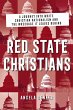 Red State Christians: A Journey into... - Bild 1