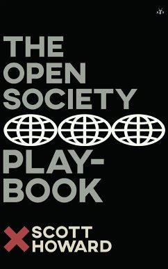 The Open Society Playbook (eBook, ePUB) - Howard, Scott