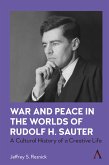 War and Peace in the Worlds of Rudolf H. Sauter (eBook, ePUB)