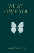 What I Gave You (eBook, ePUB) - Bild 1