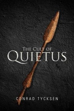 The Cult of Quietus (eBook, ePUB) - Tycksen, Conrad