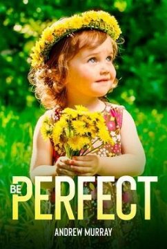 Be Perfect (eBook, ePUB) - Murray, Andrew