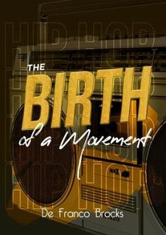 The Birth of a Movement (eBook, ePUB) - Brocks, de Franco