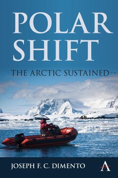 Polar Shift: The Arctic Sustained (eBook, ePUB) - Dimento, Joseph F. C.