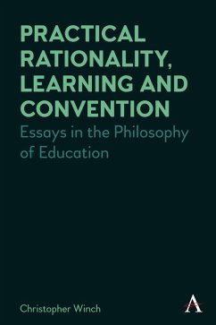 Practical Rationality, Learning and Convention (eBook, ePUB) - Winch, Christopher