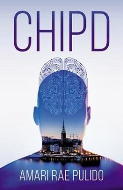 Chipd (eBook, ePUB) - Pulido, Amari