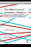 The Other Canon of Economics, Volume 1 (eBook, ePUB) The Other Canon of Economics, Volume 1 (eBook, ePUB)