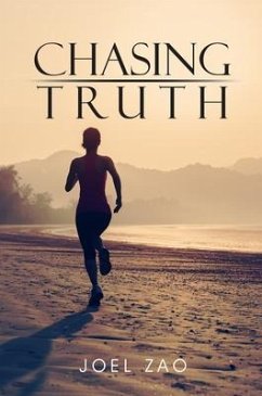 CHASING TRUTH (eBook, ePUB) - Zao, Joel