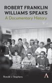 Robert Franklin Williams Speaks: A Documentary History (eBook, ePUB)