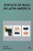 Poetics of Race in Latin America (eBook, ePUB)