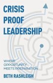 Crisis Proof Leadership (eBook, ePUB)