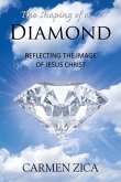 The Shaping of a Diamond (eBook, ePUB) The Shaping of a Diamond (eBook, ePUB)