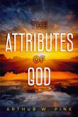 The Attributes of God (eBook, ePUB)