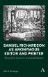 Samuel Richardson as Anonymous Editor... - Bild 1