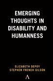Emerging Thoughts in Disability and Humanness (eBook, ePUB)