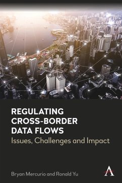 Regulating Cross-Border Data Flows (eBook, ePUB) - Mercurio, Bryan; Yu, Ronald