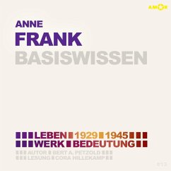 Anne Frank (1929-1945) - Leben, Werk, Bedeutung - Basiswissen (MP3-Download) - Petzold, Bert Alexander