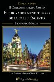 El trovador menesteroso de la calle del Encanto (eBook, ePUB)