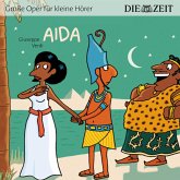 Die ZEIT-Edition "Große Oper für kleine Hörer", Aida (MP3-Download)