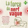 La force du nerf vague: Comment la... - Bild 1